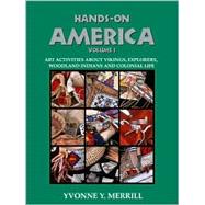 Hands-On America Art Activities About Vikings, Explorers, Woodland Indians and Colonial Life
