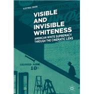 Visible and Invisible Whiteness