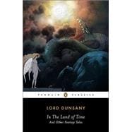 In the Land of Time : And Other Fantasy Tales
