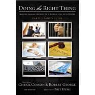 Doing the Right Thing: Making Moral Choices in a World Full of Options: Participant's Guide