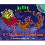 Alvin and the Chipmunks; A Chipmunk Christmas (with CD)