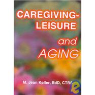 Caregiving+Leisure and Aging