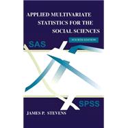 Applied Multivariate Statistics for the Social Sciences, Fifth Edition