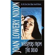 Whispers from the Dead