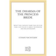 The Dharma of the Princess Bride