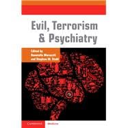 Evil, Terrorism & Psychiatry