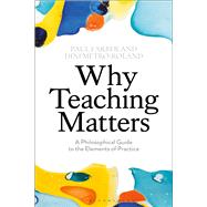 Why Teaching Matters