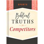 Sports Biblical Truths for Competitors