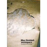 Max Gimblett: Workspace