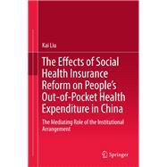 The Effects of Social Health Insurance Reform on People’s Out-of-pocket Health Expenditure in China