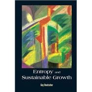 Entropy and Sustainable Growth