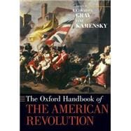 The Oxford Handbook of the American Revolution