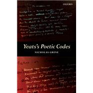 Yeats's Poetic Codes