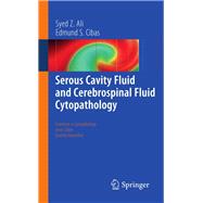 Serous Cavity Fluid and Cerebrospinal Fluid Cytopathology