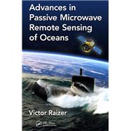 Advances in Passive Microwave Remote Sensing of Oceans