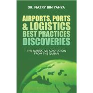Airports, Ports & Logistics Best Practices Discoveries
