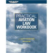 Practical Aviation Law Workbook