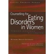 Counselling for Eating Disorders in Women: A Person-Centered Dialogue