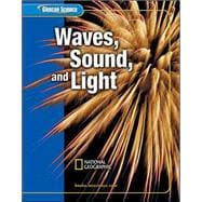 Glencoe Science: Waves, Sound, and Light, Student Edition