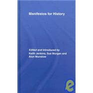 Manifestos for History