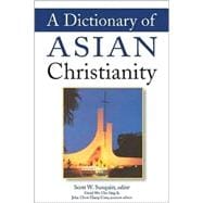 A Dictionary of Asian Christianity