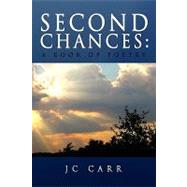 Second Chances: A Book of Poetry