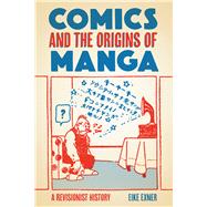 Comics and the Origins of Manga