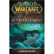World of Warcraft - Le déferlement