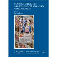 Gender, Authorship, and Early Modern Women's Collaboration