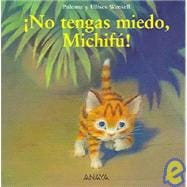 No tengas miedo, Michifu! / Do not Be Afraid Michifu!