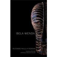 Bela-Wenda: Voices from the Heart of Africa