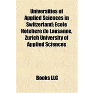 Universities of Applied Sciences in Switzerland : École Hôtelière de Lausanne, Zurich University of Applied Sciences