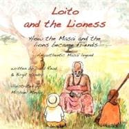 Loito and the Lioness