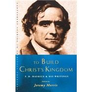 To Build Christ's Kingdom