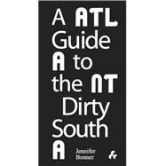 A Guide to the Dirty South