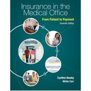 Insurance in the Medical Office: From Patient to Payment, 7th Edition