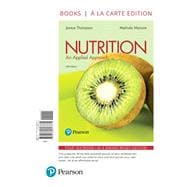 Nutrition An Applied Approach, Books a la Carte Edition