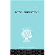 Total Education: A Plea for Synthesis