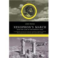 Xenophon's March: Into The Lair Of The Persian Lion