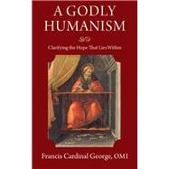 A Godly Humanism