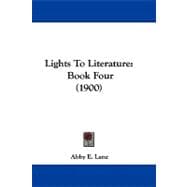 Lights to Literature : Book Four (1900)
