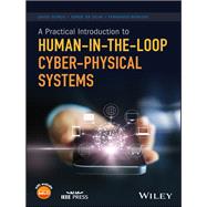 A Practical Introduction to Human-in-the-loop Cyber-physical Systems