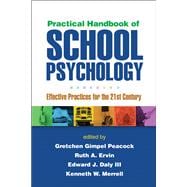 Practical Handbook of School Psychology Effective Practices for the 21st Century