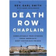 Untitled Unbelievable True Stories from the Chaplain of San Quentin Prison