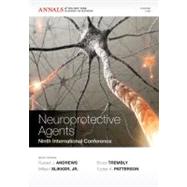 Neuroprotective Agents Ninth International Conference, Volume 1199