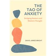The Tao of Anxiety,9781793577771
