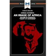 An Image of Africa: Racism in Conrad's Heart of Darkness