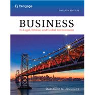 Business: Its Legal, Ethical, and Global Environment