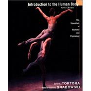 Introduction to the Human Body: The Essentials of Anatomy and Physiology, 5th Edition