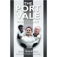 The Port Vale Miscellany